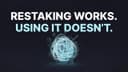 Bí mật đen tối của Restaking: Khi người dùng ký vào những rủi ro không hề hay biết