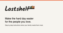 LastShelf: Giải pháp số hóa di sản và quản lý thông tin gia đình trong kỷ nguyên số