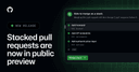 GitHub chính thức ra mắt Stacked Pull Requests: Bước ngoặt trong quy trình review code chuyên nghiệp