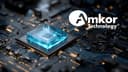 Amkor Technology và canh bạc 3 tỷ USD: Khi đóng gói chip trở thành mắt xích sống còn của kỷ nguyên AI