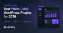 Tối ưu hóa WordPress Admin: Giải pháp White Label chuyên nghiệp cho khách hàng