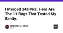 Hành trình review 348 Pull Requests: 11 lỗi kỹ thuật khiến tôi suýt mất kiểm soát