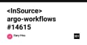Giải mã Argo Workflows #14615: Khi CSS trở thành công cụ thách thức giới hạn giao diện