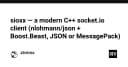Sioxx: Giải pháp Socket.io hiện đại cho C++ với sự kết hợp của Boost.Beast và nlohmann/json