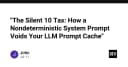 Thuế ngầm 10 lần: Tại sao System Prompt không xác định lại vô hiệu hóa Prompt Cache của LLM