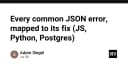 Giải mã mọi lỗi JSON phổ biến: Hướng dẫn khắc phục triệt để trên JavaScript, Python và Postgres