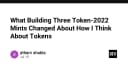 Tư duy lại về Token: Những bài học đắt giá từ việc triển khai ba dự án Token-2022 trên Solana