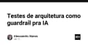 Kiểm thử kiến trúc: Giải pháp Guardrail tối thượng cho hệ thống AI trong kỷ nguyên tự động hóa