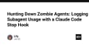 Truy vết Zombie Agents: Kỹ thuật logging Subagent hiệu quả với Claude Code Stop Hook