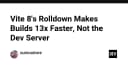 Vite 8 với Rolldown: Đột phá hiệu suất build gấp 13 lần và những điều lập trình viên cần biết