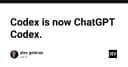 Codex chuyển mình thành ChatGPT Codex: Những thay đổi chiến lược trong kỷ nguyên AI Coding