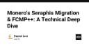 Giải mã Seraphis và FCMP++: Tương lai của quyền riêng tư trên mạng lưới Monero