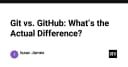 Git và GitHub: Phân biệt rạch ròi hai khái niệm cốt lõi trong phát triển phần mềm
