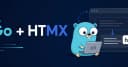 Xây dựng ứng dụng Web hiện đại: Sự kết hợp hoàn hảo giữa HTMX và Golang