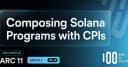 Giải mã Cross-Program Invocations (CPI) trên Solana: Kỹ thuật kết hợp chương trình nâng cao