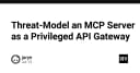 Threat Modeling MCP Server: Khi API Gateway trở thành điểm yếu chí mạng trong hệ thống AI