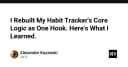 Tối ưu hóa logic ứng dụng: Bài học từ việc tái cấu trúc Habit Tracker thành một React Hook duy nhất
