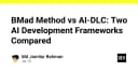 BMad Method và AI-DLC: So sánh hai framework phát triển AI thế hệ mới