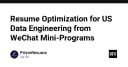 Tối ưu hóa hồ sơ Data Engineering cho thị trường Mỹ: Bài học từ WeChat Mini-Programs
