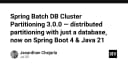 Spring Batch DB Cluster Partitioning 3.0.0: Giải pháp phân tán dữ liệu hiệu quả chỉ với Database