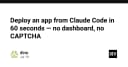 Triển khai ứng dụng từ Claude Code trong 60 giây: Không Dashboard, Không CAPTCHA