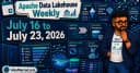 Apache Data Lakehouse Weekly: Cập nhật xu hướng kiến trúc dữ liệu hiện đại (16/07 - 23/07/2026)
