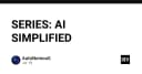 Giải mã Series AI Simplified: Khi CSS trở thành công cụ thách thức giới hạn giao diện người dùng