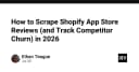 Kỹ thuật Scrape Shopify App Store: Chiến lược theo dõi biến động khách hàng rời bỏ trong năm 2026