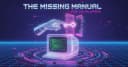 Hướng dẫn toàn diện về The Missing Manual: Khi tài liệu kỹ thuật trở nên sống động và hiệu quả hơn bao giờ hết