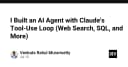 Xây dựng AI Agent tự vận hành với vòng lặp Tool-Use của Claude: Từ Web Search đến SQL