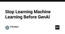 Dừng học Machine Learning theo cách cũ: Tại sao GenAI đang thay đổi hoàn toàn lộ trình phát triển của lập trình viên
