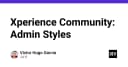 Xperience Community: Tùy Biến Giao Diện Admin với CSS - Hồi Sinh Phong Cách Retro Độc Đáo