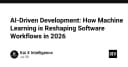 Kỷ nguyên AI-Driven Development: Cách Machine Learning định hình lại quy trình làm việc của lập trình viên năm 2026