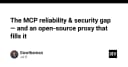 Giải quyết lỗ hổng bảo mật và độ tin cậy của Model Context Protocol (MCP) với mcp-bastion