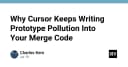 Tại sao Cursor liên tục chèn lỗ hổng Prototype Pollution vào mã nguồn của bạn?