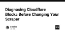Chẩn đoán lỗi Cloudflare trước khi vội vàng thay đổi Scraper: Góc nhìn kỹ thuật chuyên sâu