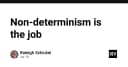 Chấp nhận sự bất định: Tại sao Non-determinism là bản chất cốt lõi của nghề lập trình