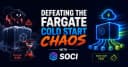 Tối ưu hóa AWS Fargate: Giải pháp SOCI đánh bại vấn đề Cold Start trong kiến trúc Cloud