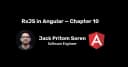 RxJS trong Angular: Tổng kết 10 chương thực chiến và lộ trình làm chủ lập trình phản ứng
