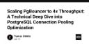 Tối ưu hóa PgBouncer: Chiến lược nâng cấp hiệu suất PostgreSQL lên gấp 4 lần