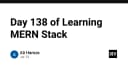 Hành trình 138 ngày chinh phục MERN Stack: Tối ưu hóa giao diện Retro và tư duy lập trình bền vững
