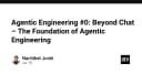 Agentic Engineering: Định nghĩa lại tương lai phát triển phần mềm vượt xa các chatbot AI