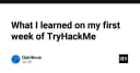 Hành trình nhập môn Cybersecurity: Những bài học đắt giá sau tuần đầu tiên trên TryHackMe