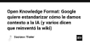 Open Knowledge Format: Google và tham vọng chuẩn hóa ngữ cảnh cho trí tuệ nhân tạo
