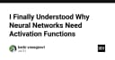 Tại sao Neural Networks cần hàm kích hoạt (Activation Functions)? Giải mã bản chất toán học