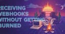 Xây dựng hệ thống Webhook bền bỉ: Chiến lược tránh thảm họa dữ liệu cho lập trình viên