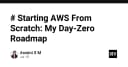 Lộ trình bắt đầu với AWS từ con số 0: Hướng dẫn Day-Zero cho lập trình viên