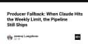 Chiến lược Producer Fallback: Duy trì pipeline khi Claude đạt giới hạn sử dụng