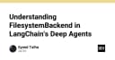 Giải mã FilesystemBackend: Nền tảng lưu trữ dữ liệu cho Deep Agents trong LangChain