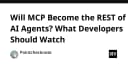 Model Context Protocol (MCP): Liệu có trở thành tiêu chuẩn REST cho thế giới AI Agents?